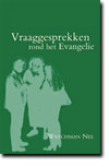 Vraaggesprekken rond het Evangelie - Watchman Nee, isbn: 9789066591134