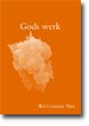 Gods Werk - Watchman Nee - 9789066591127