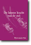 De latente kracht van de ziel - Watchman Nee